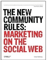 The New Community Rules: Marketing on the Social Web